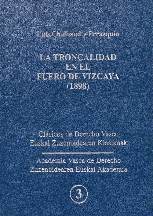 La Troncalidad en el Fuero de Vizcaya (1898)