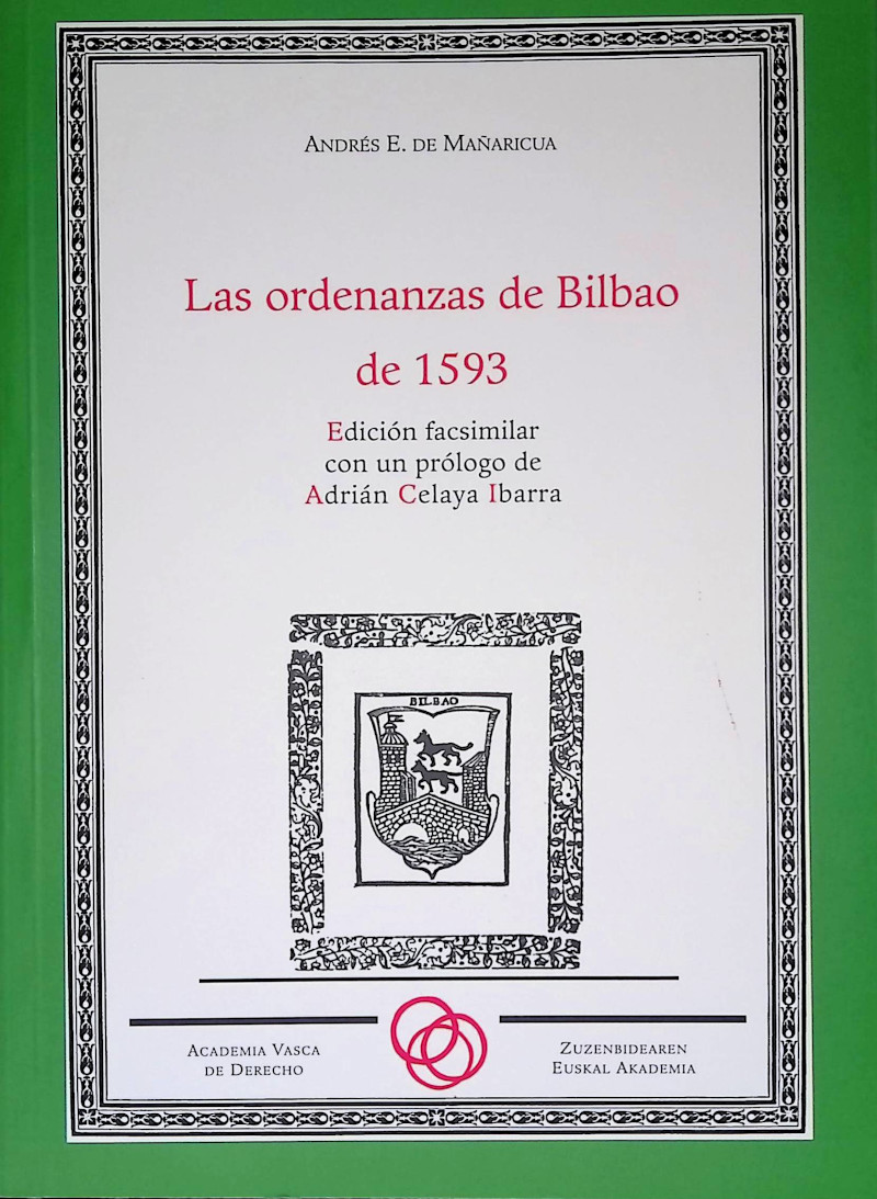 Las ordenanzas de Bilbao de 1593