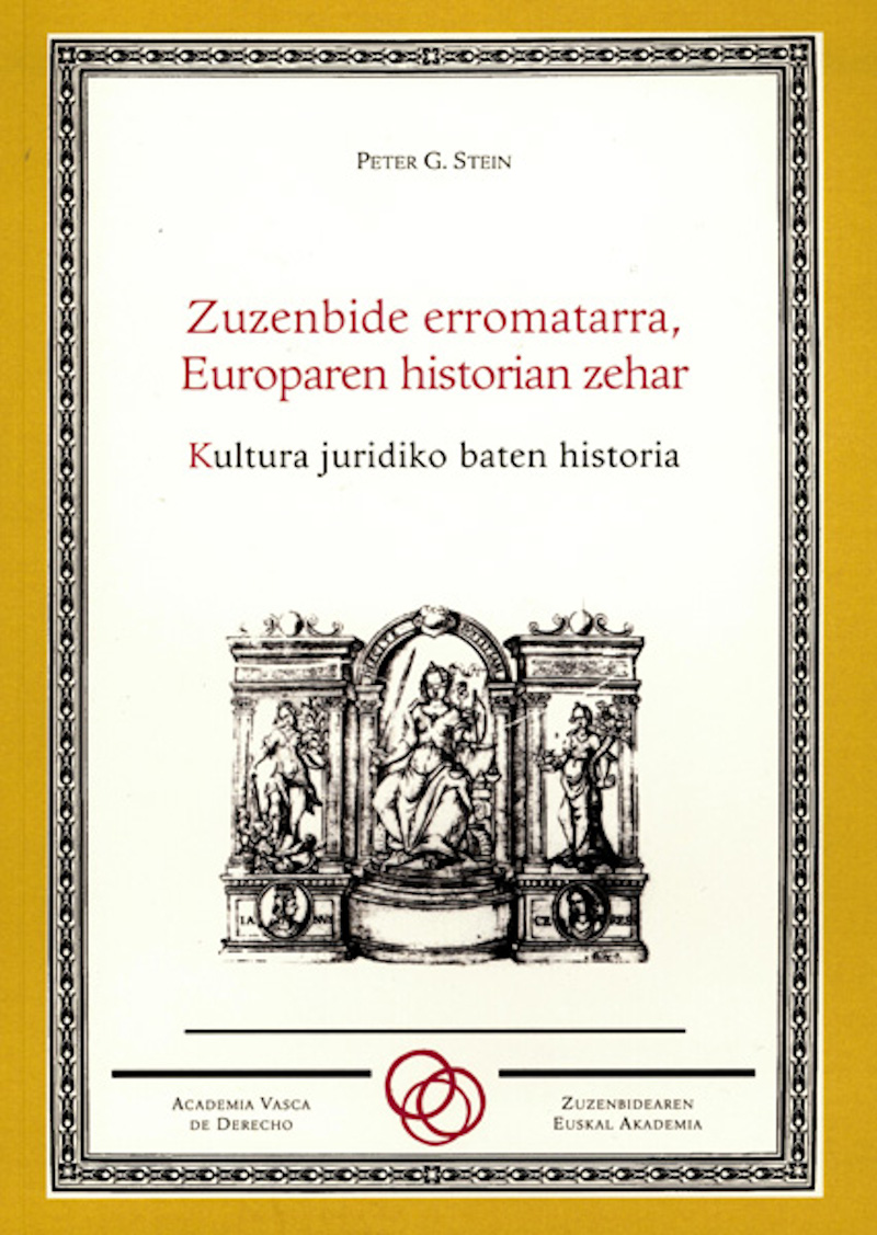 Zuzenbide erromatarra, Europaren historian zehar