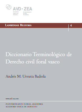 Diccionario Terminológico de Derecho Civil Foral Vasco