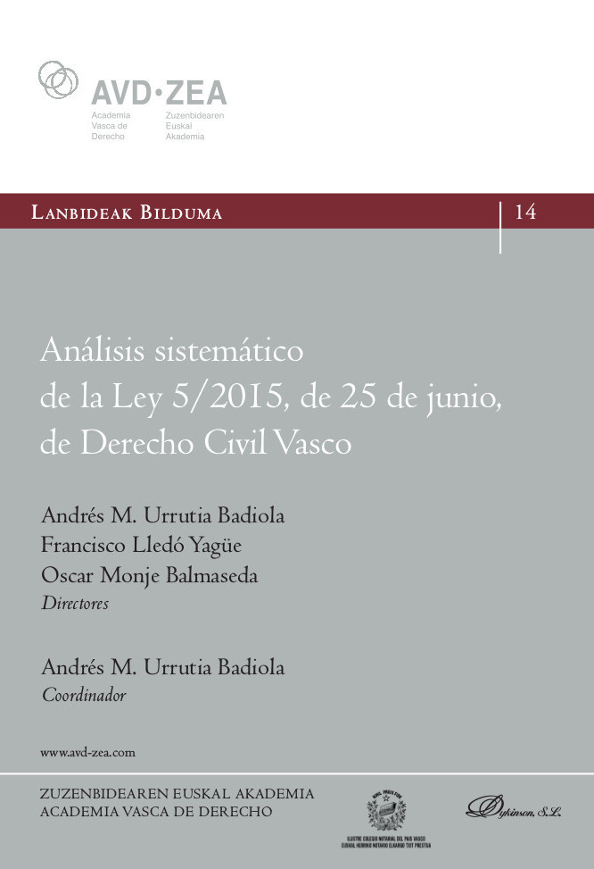 Análisis sistemático de la Ley 5/2015, de 25 de junio, de Derecho Civil Vasco