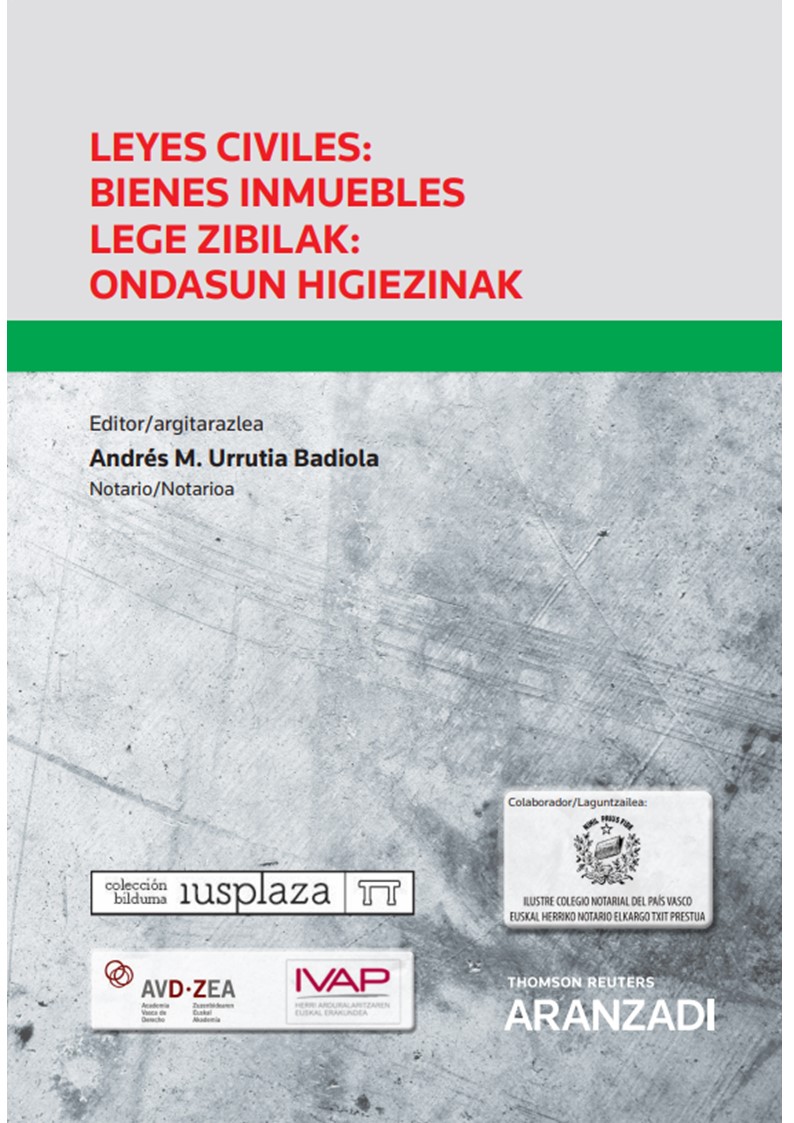 Leyes Civiles: Bienes Inmuebles<br>Lege Zibilak: Ondasun Higiezinak